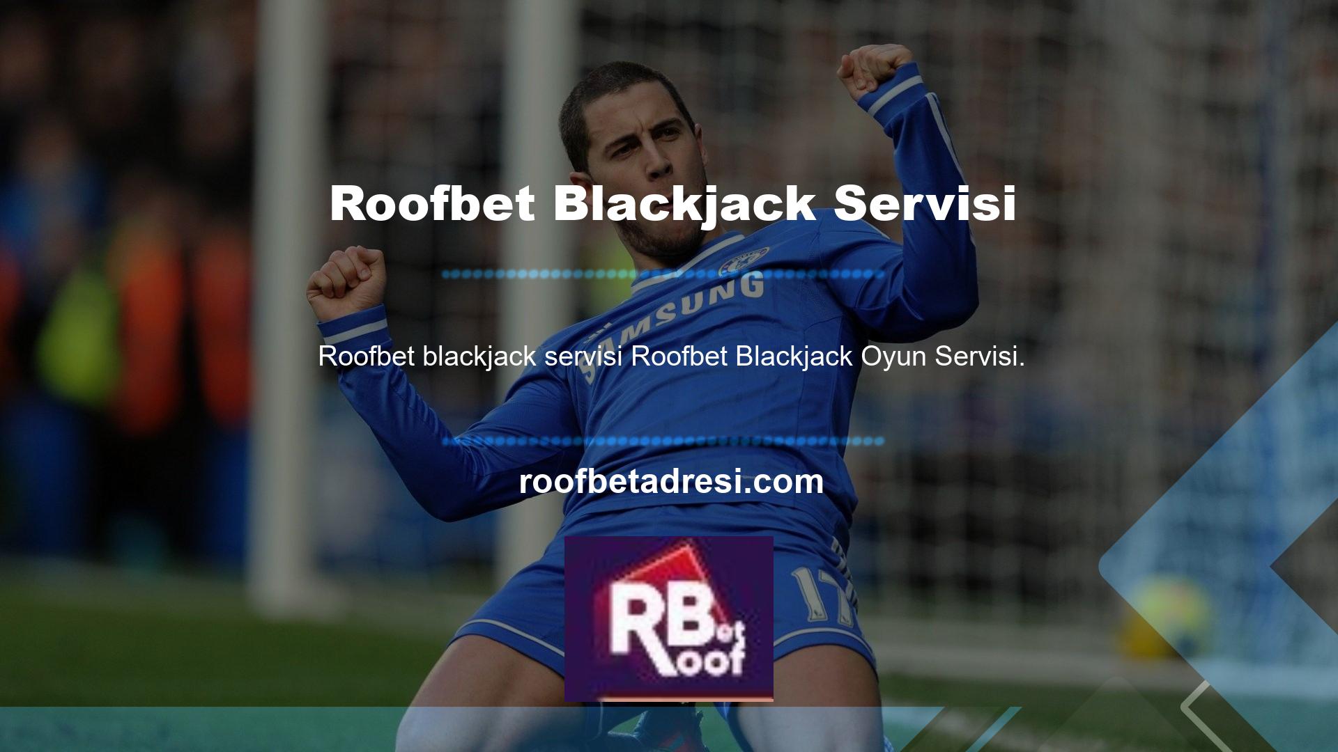 Roofbet Blackjack Oyun Servisi mükemmel bir kazanç sağlıyor