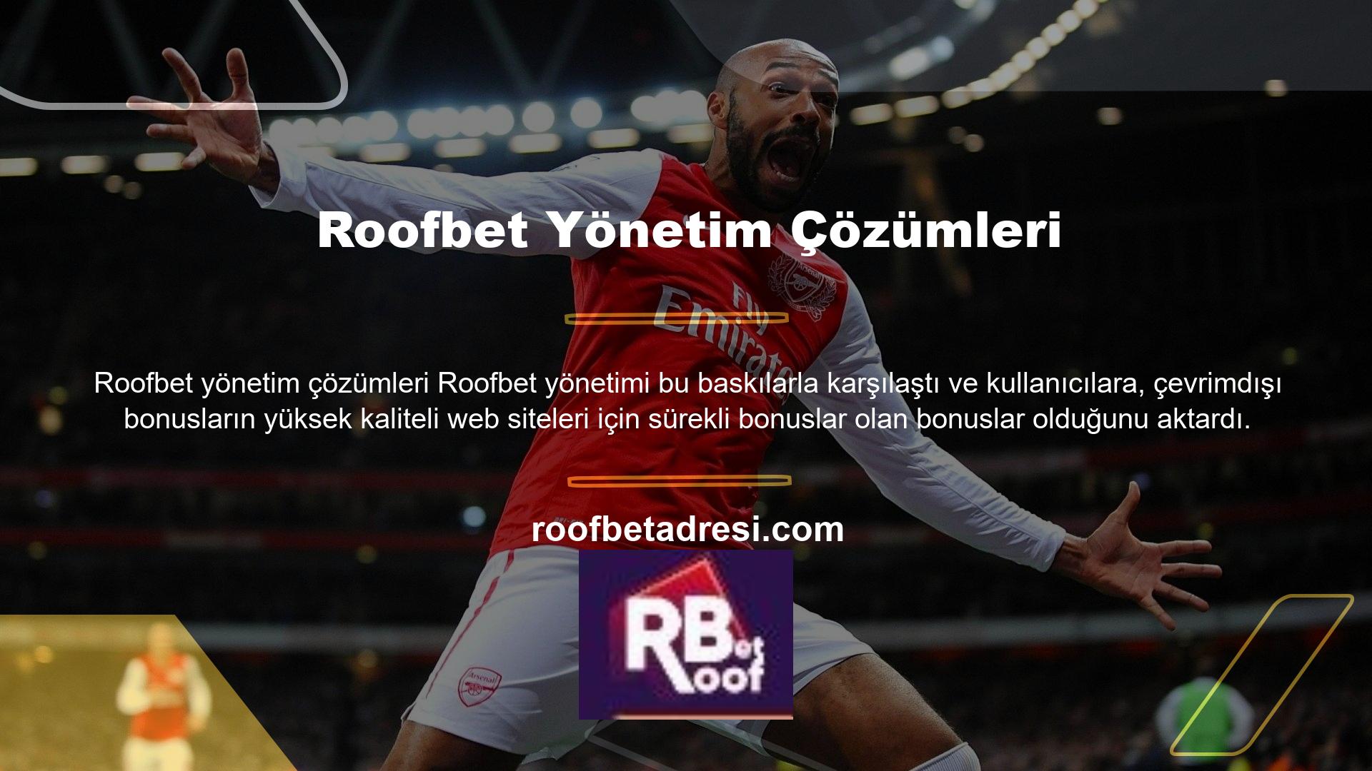 Roofbet yönetimi kimdir? Roofbet yönetimi alanındaki en uzman insanlar seçildi, ekip farkı hızla gösterdi ve Türkiye'nin en iyi bahis sitelerinden birini imzaladı